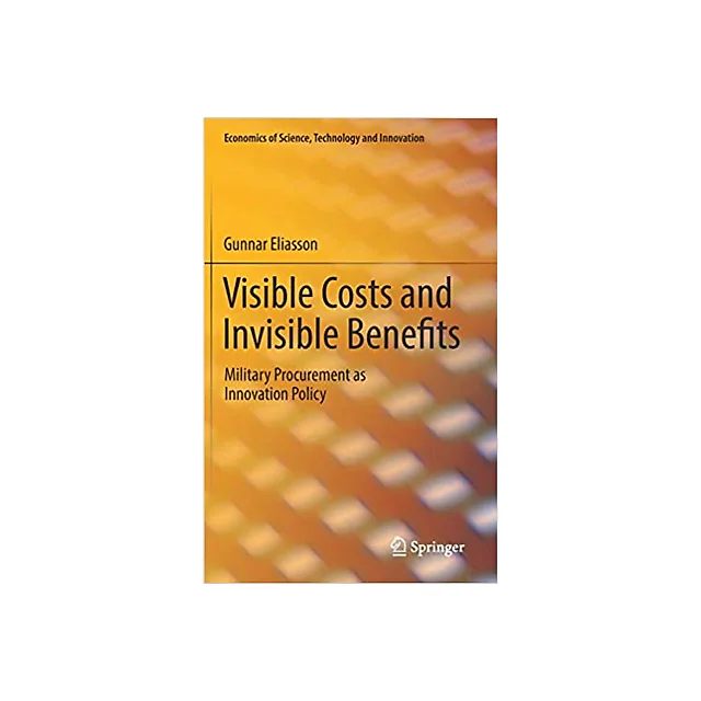 Visible Costs and Invisible Benefits: Military Procurement as Innovation Policy