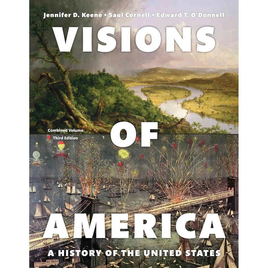 Visions of America: A History of the United States, Combined Volume, 3rd Edition
