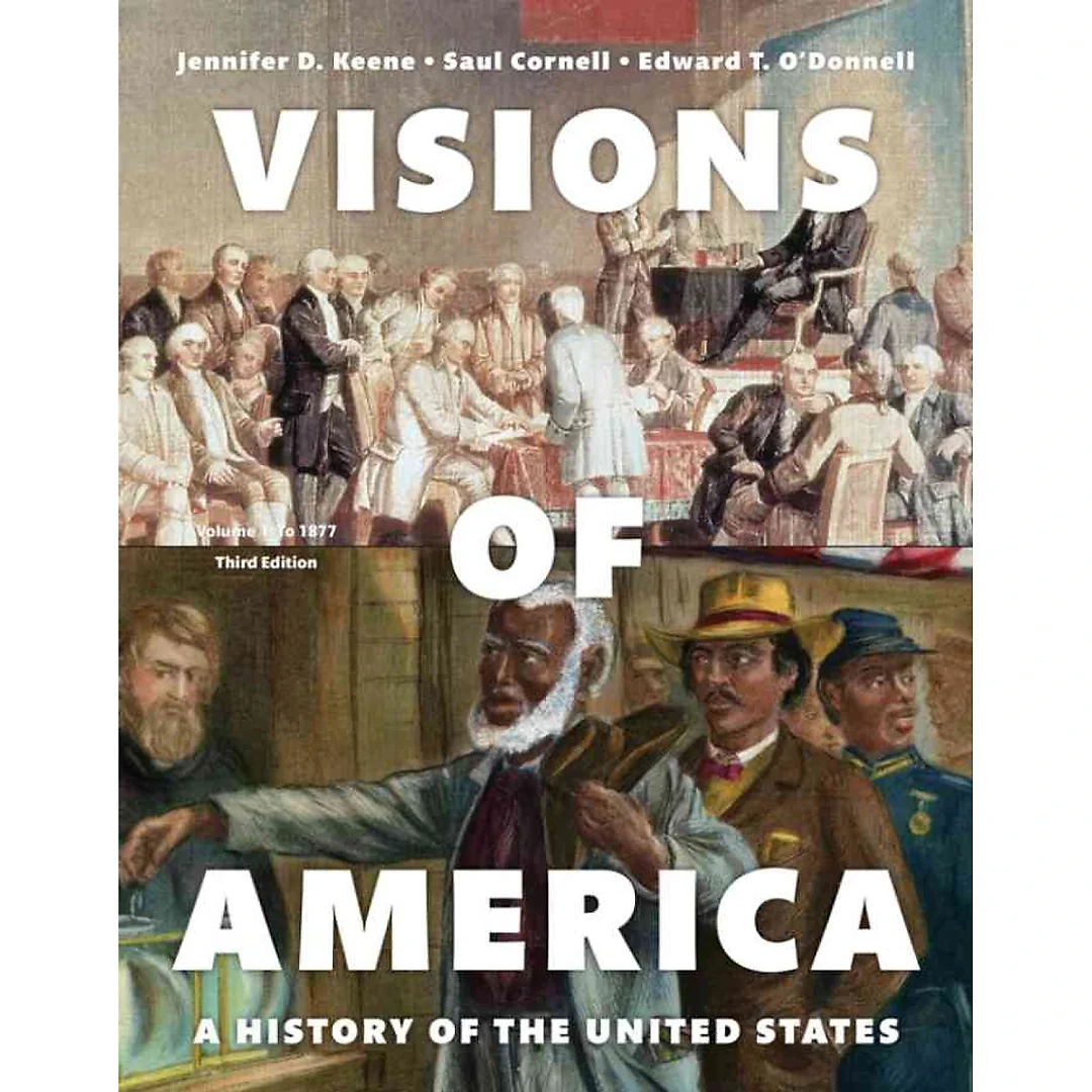 Visions of America: A History of the United States, Volume 1, 3rd Edition