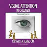 Visual Attention in Children: Theories and Activities