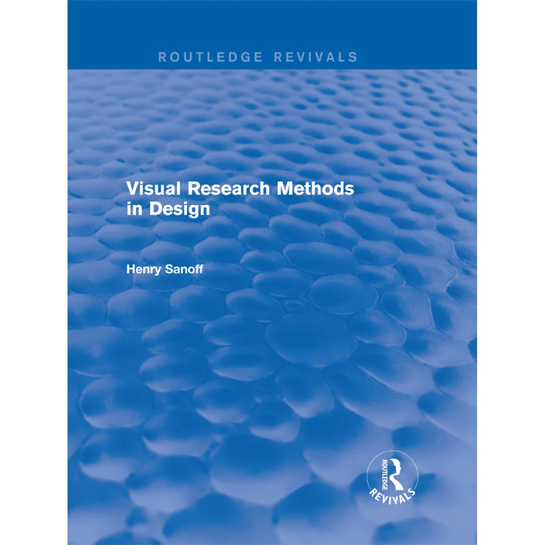 Visual Research Methods in Design (Routledge Revivals)