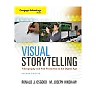 Visual Storytelling: Videography and Post Production in the Digital Age 2nd Edition