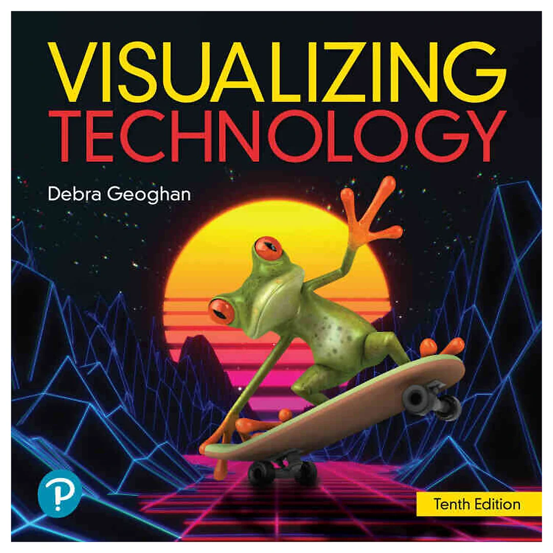 Visualizing Technology, 10th Edition