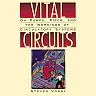 Vital Circuits: On Pumps Pipes and the Workings of Circulatory Systems