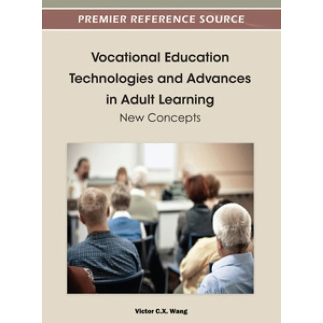 Vocational Education Technologies and Advances in Adult Learning