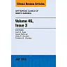 Volume 46, Issue 3, An Issue of Orthopedic Clinics