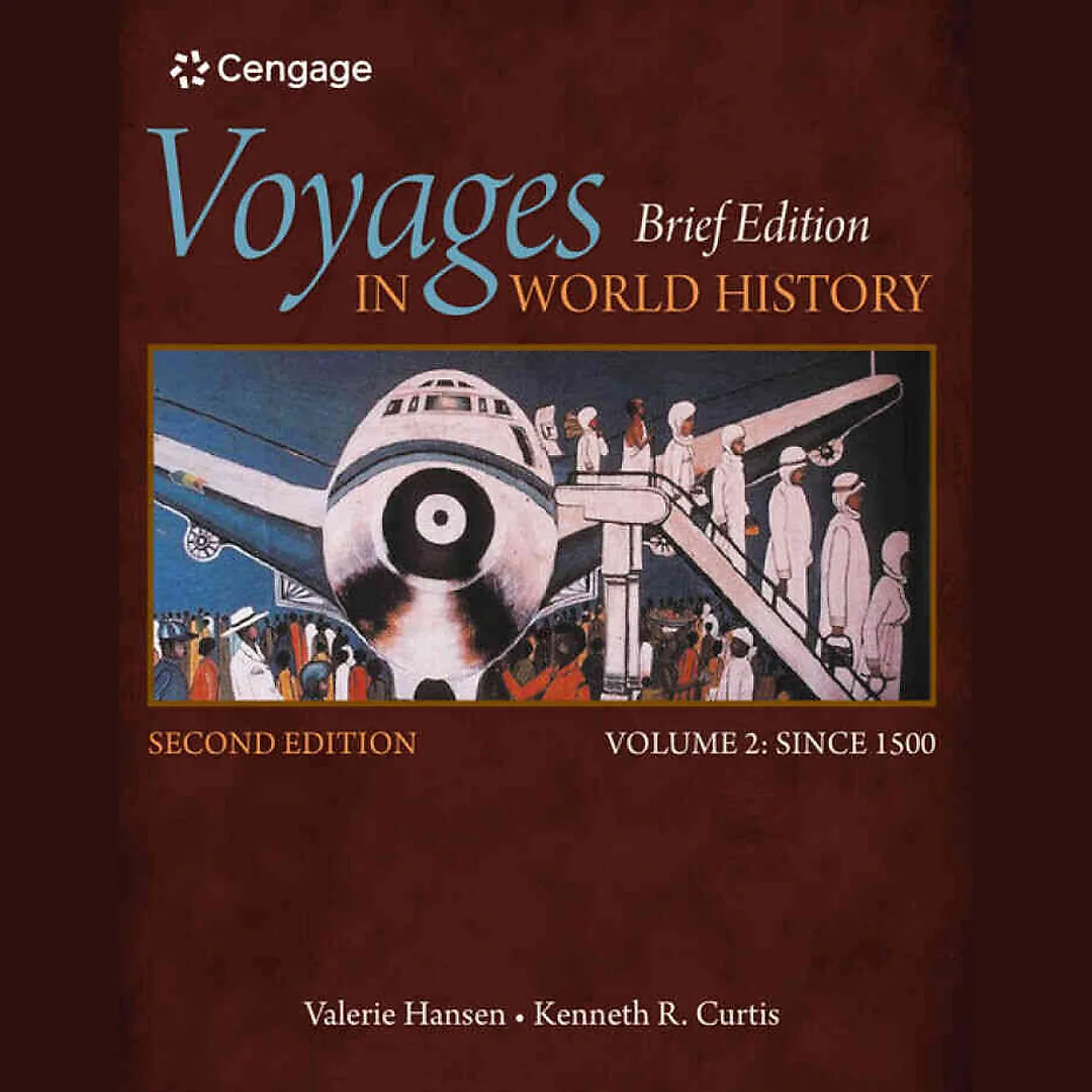 Voyages in World History Volume II Brief 2nd Edition