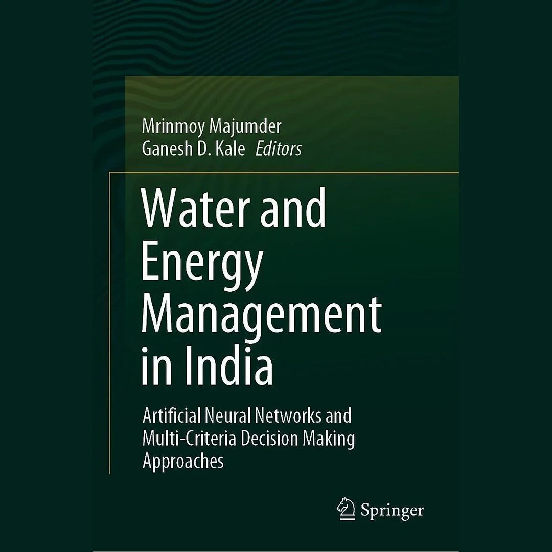 Water and Energy Management in India: Artificial Neural Networks and Multi-Criteria Decision Making Approaches