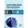 Waterborne Pathogens: Detection Methods and Applications