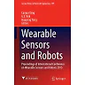 Wearable Sensors and Robots: Proceedings of International Conference on Wearable Sensors and Robots 2015