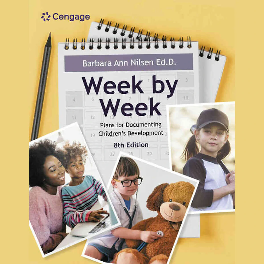 Week by Week: Plans for Documenting Children's Development, 8th Edition