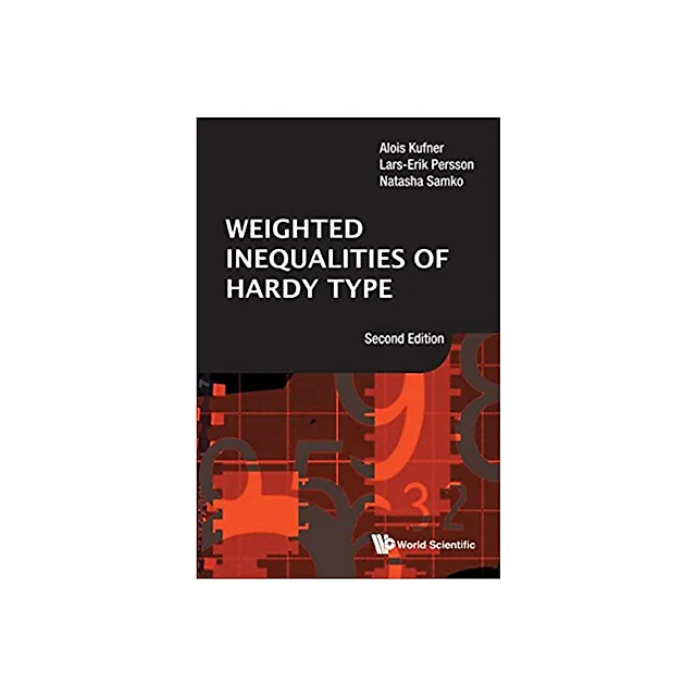 Weighted Inequalities Of Hardy Type (Second Edition)