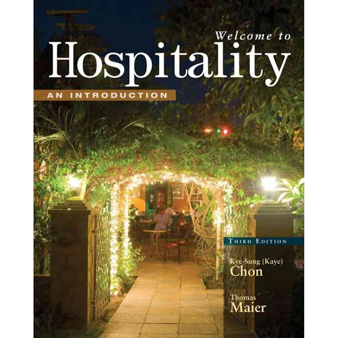 Welcome to Hospitality: An Introduction 3rd Edition