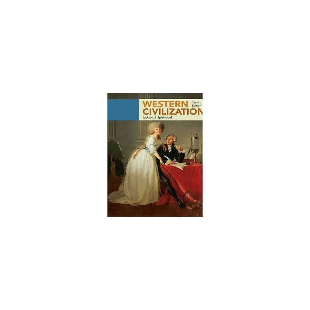 Western Civilization 10th Edition by Jackson J. Spielvogel