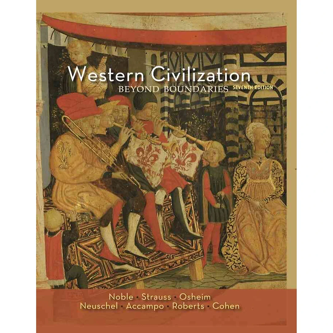 Western Civilization: Beyond Boundaries 7th Edition