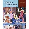 Western Civilization: Ideas Politics and Society Volume II: From 1600 11th Edition