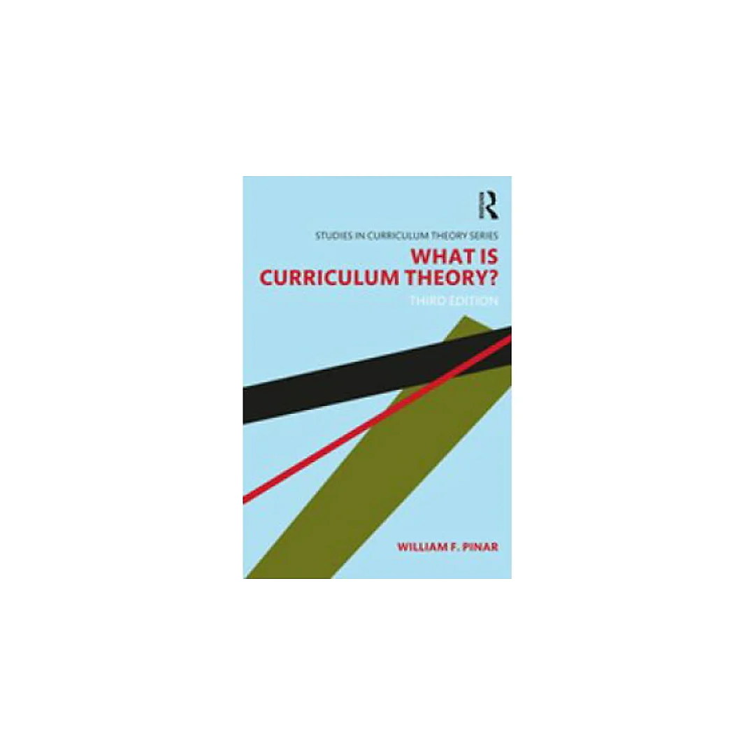 What Is Curriculum Theory?