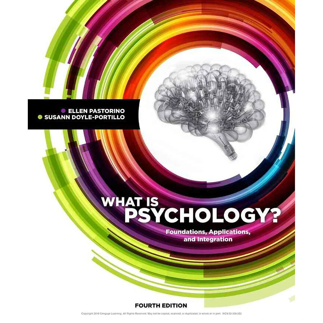 What is Psychology?: Foundations Applications and Integration 4th Edition