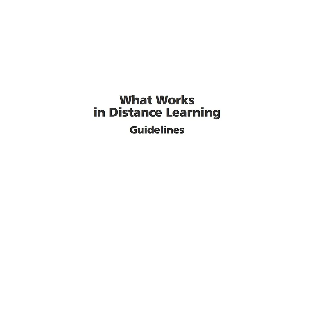 What Works in Distance Learning: Guidelines