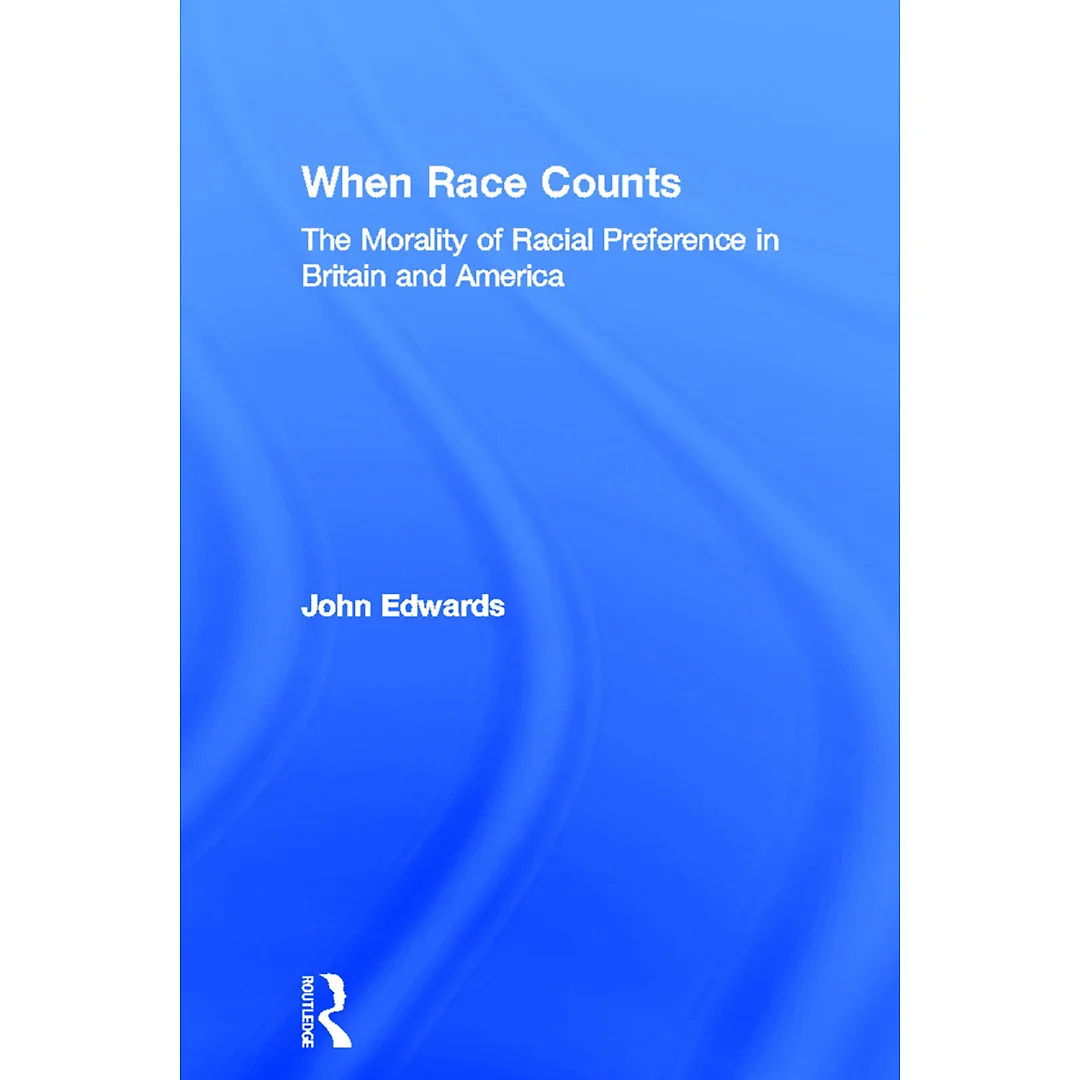 When Race Counts: The Morality of Racial Preference in Britain and America