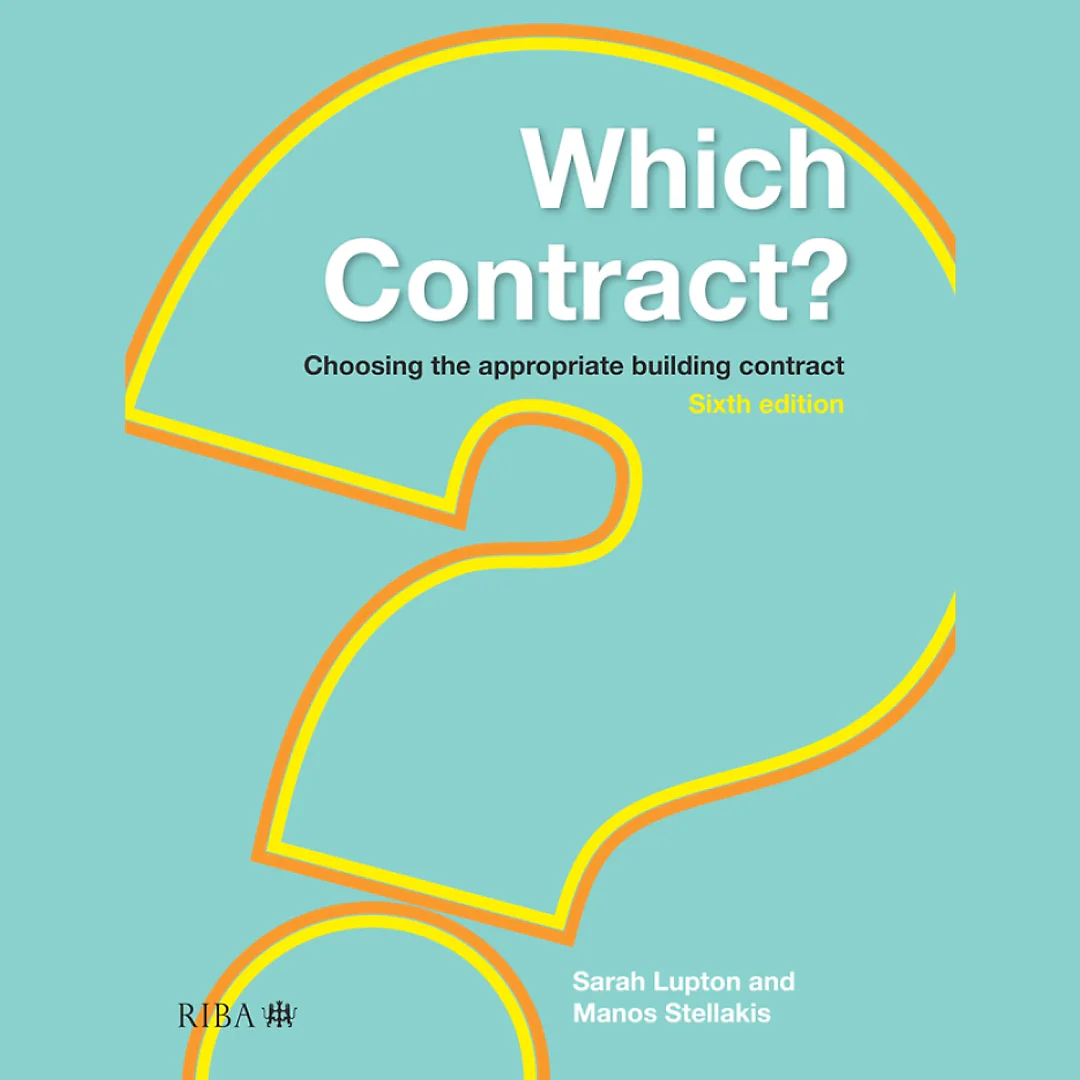 Which Contract?: Choosing The Appropriate Building Contract