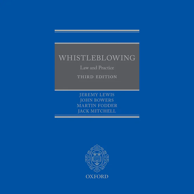 Whistleblowing: Law and Practice