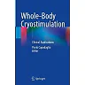 Whole-Body Cryostimulation: Clinical Applications