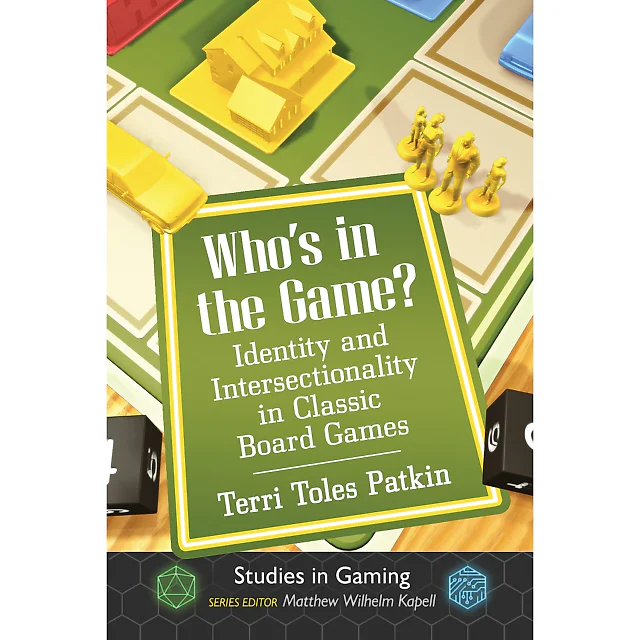 Who's in the Game?: Identity and Intersectionality in Classic Board Games