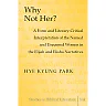 Why Not Her?: A Form and Literary-Critical Interpretation of the Named and Unnamed Women in the Elijah and Elisha Narratives