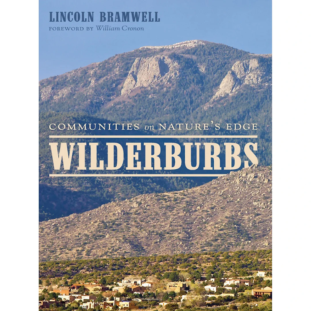 Wilderburbs: Communities on Nature's Edge