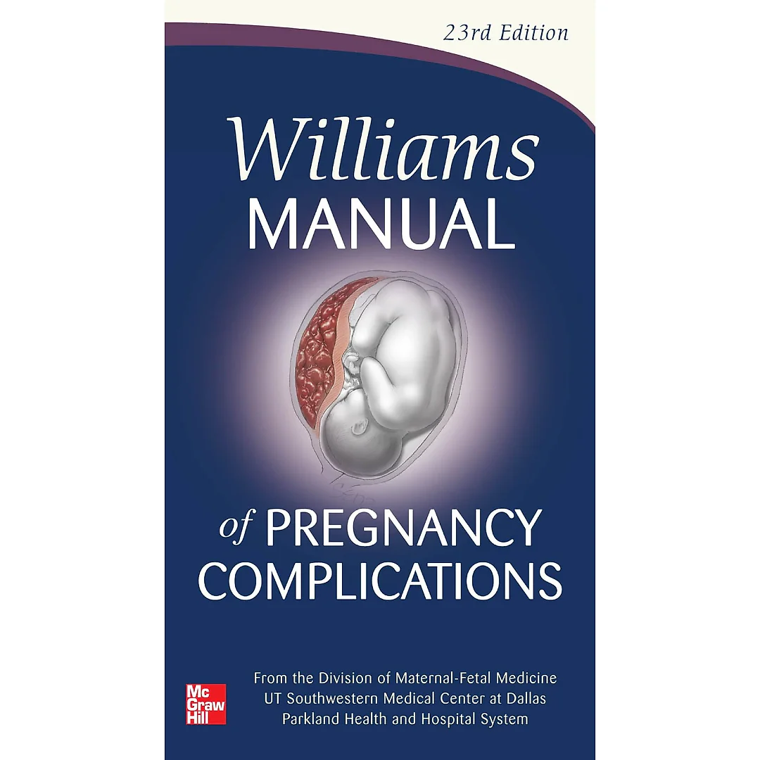 Williams Manual of Pregnancy Complications