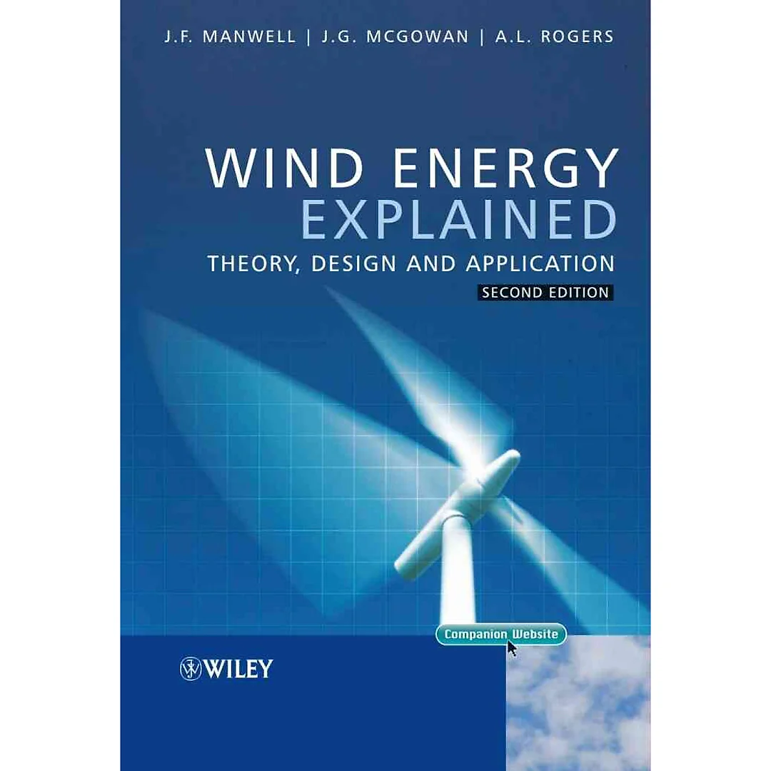 Wind Energy Explained: Theory, Design and Application, 2nd Edition