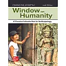 Window on Humanity: A Concise Introduction to Anthropology, 10th Edition