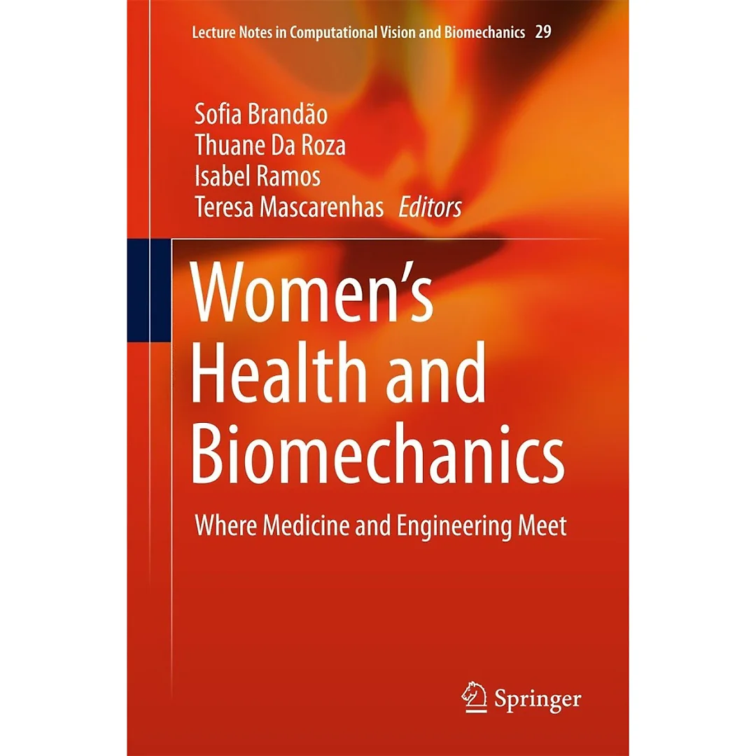 Women's Health and Biomechanics: Where Medicine and Engineering Meet