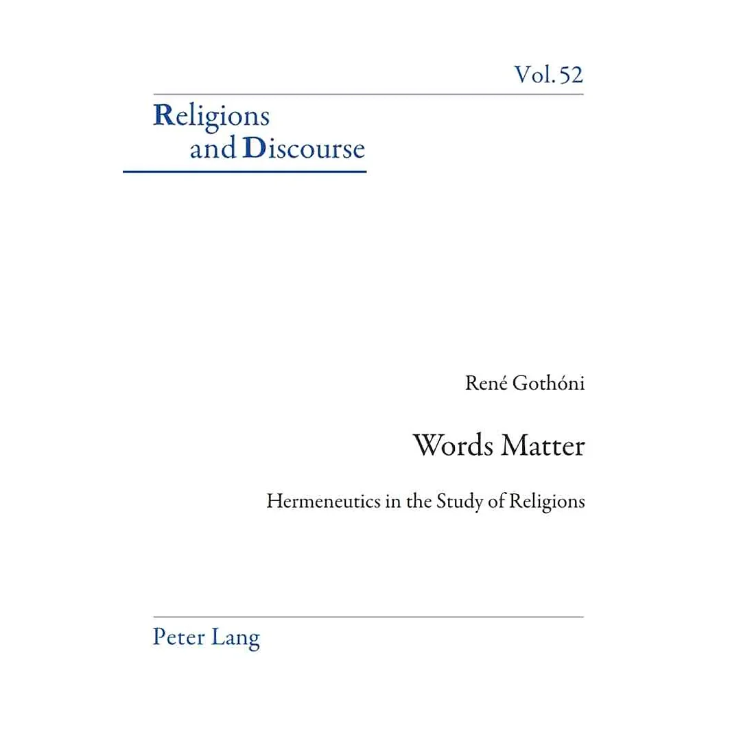Words Matter: Hermeneutics in the Study of Religions