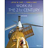 Work in the 21st Century: An Introduction to Industrial and Organizational Psychology