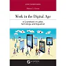 Work in the Digital Age: A Coursebook on Labor, Technology, and Regulation