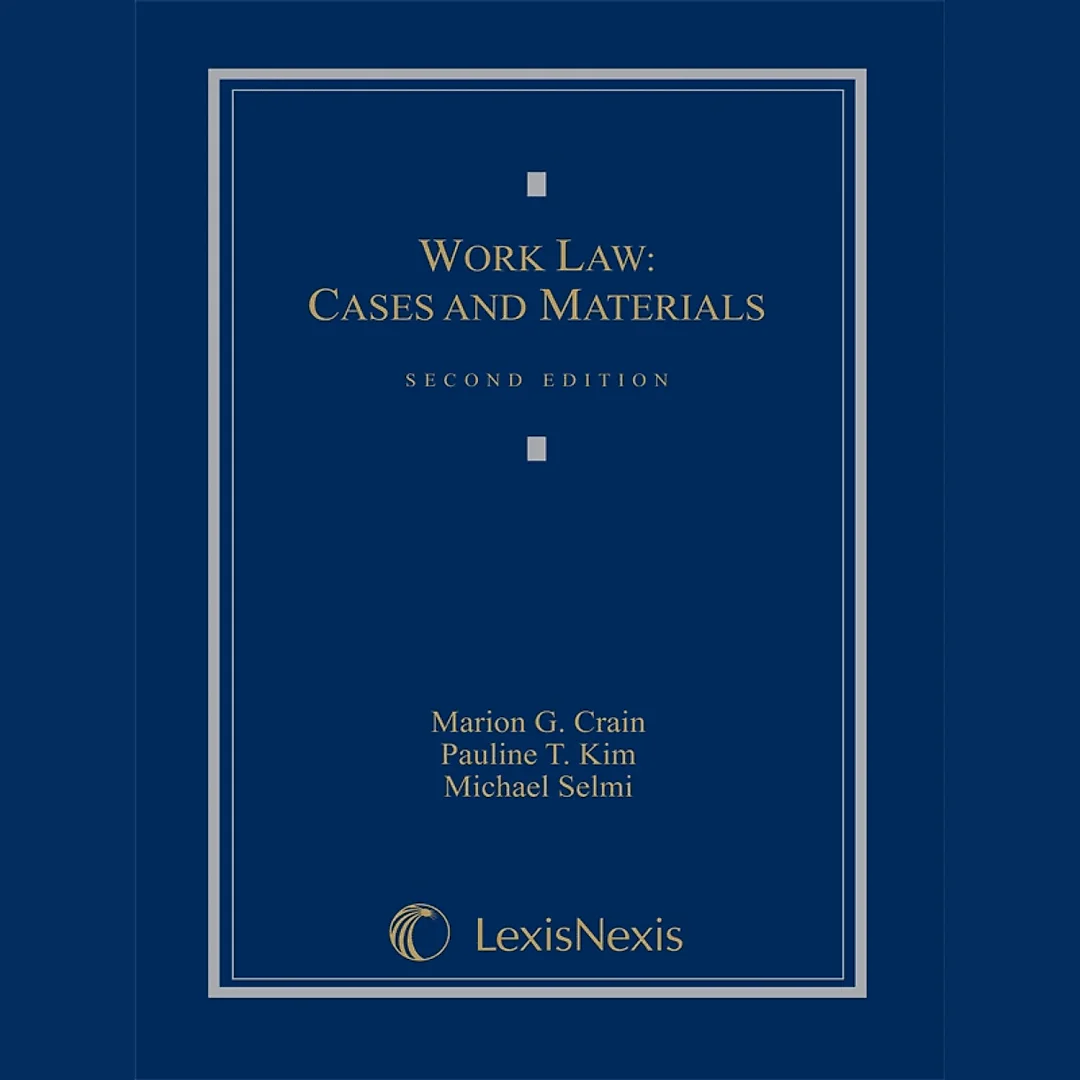 Work Law: Cases and Materials