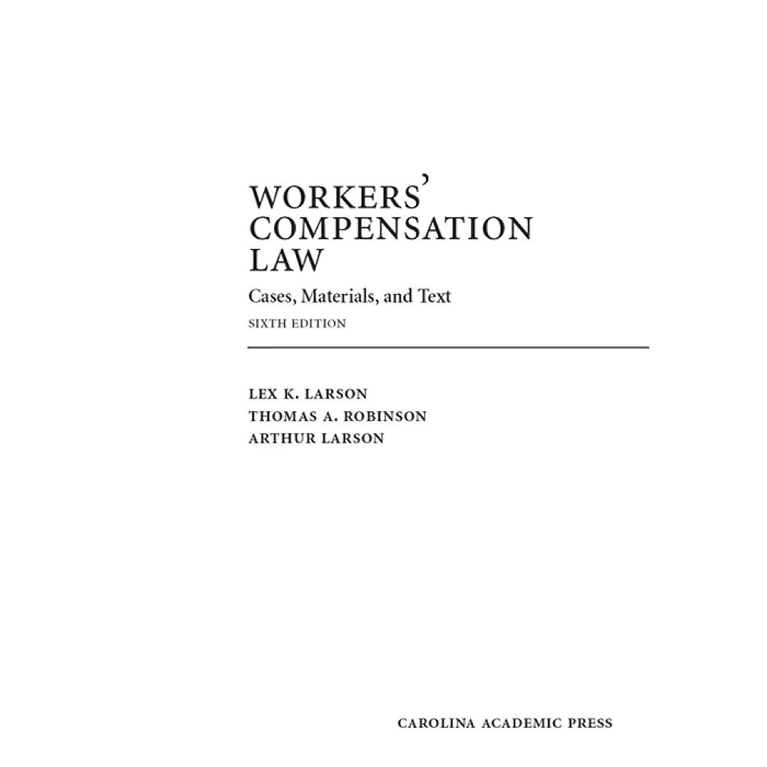Workers' Compensation Law: Cases, Materials, and Text