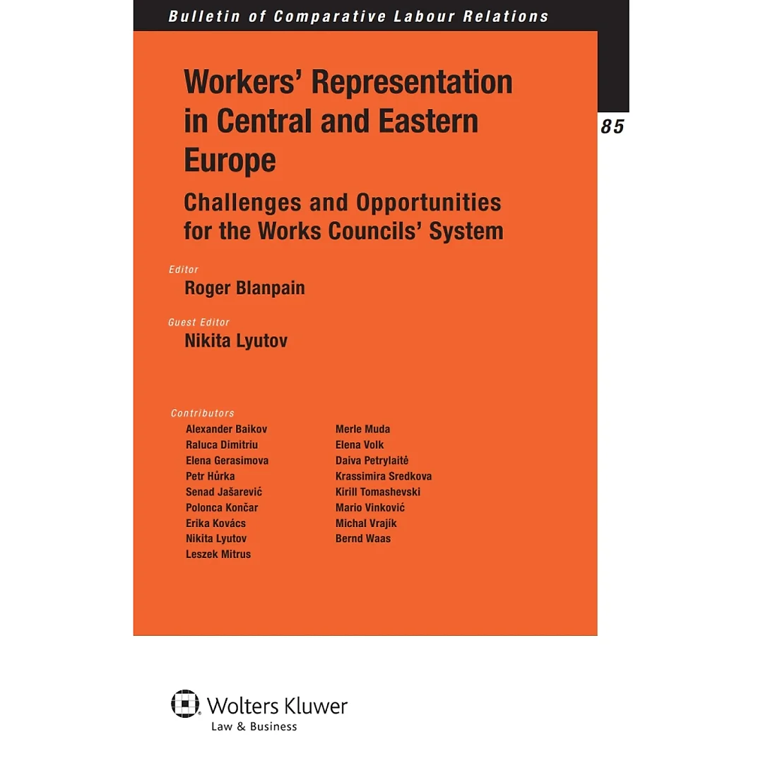 Workers' Representation in Central and Eastern Europe: Challenges and Opportunities for the Works Councils' System