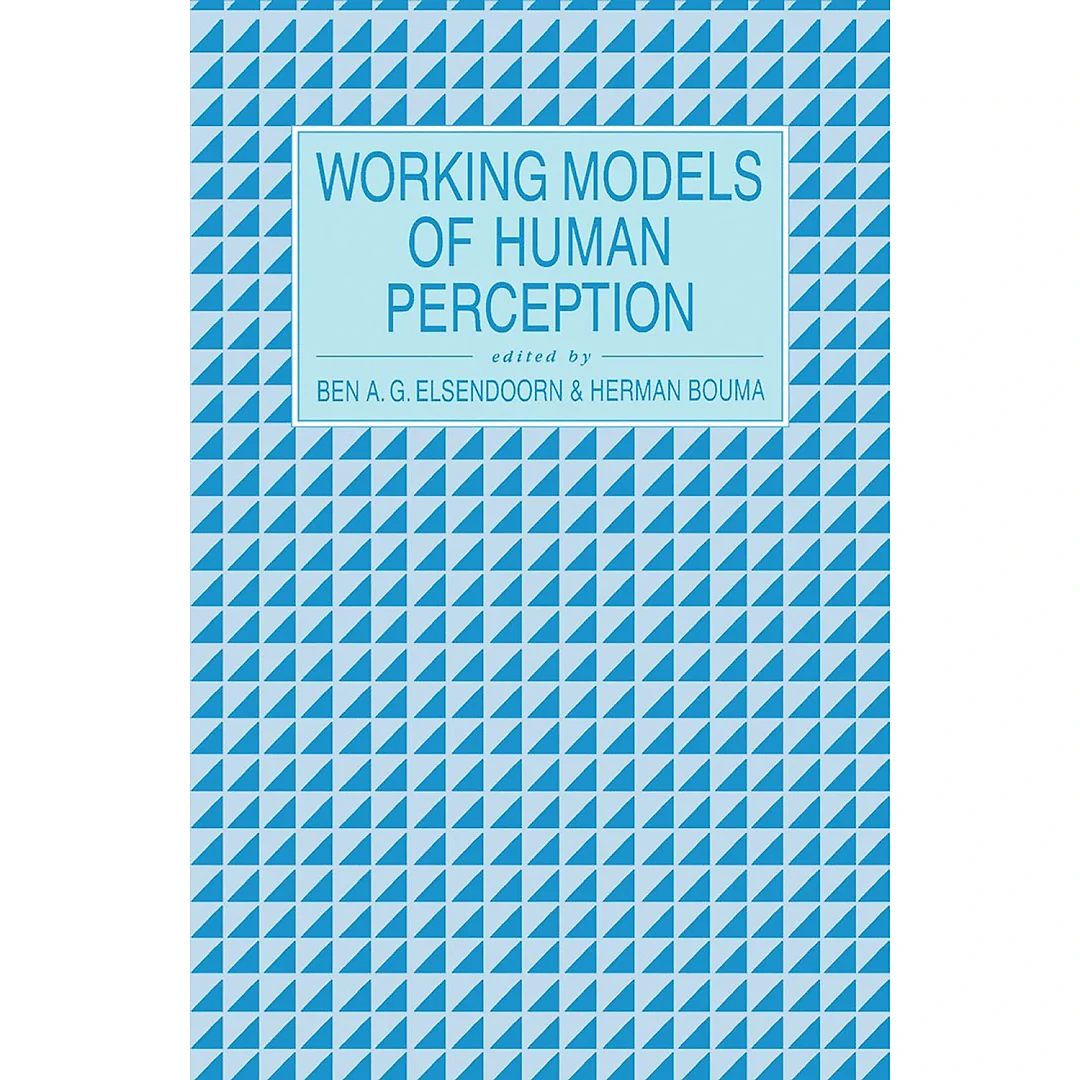 Working Models of Human Perception