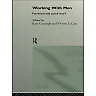 Working with Men: Feminism and Social Work