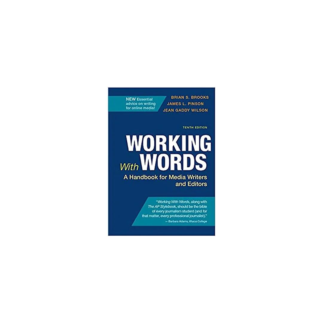 Working With Words: A Handbook for Media Writers and Editors