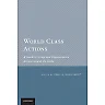 World Class Actions: A Guide to Group and Representative Actions around the Globe
