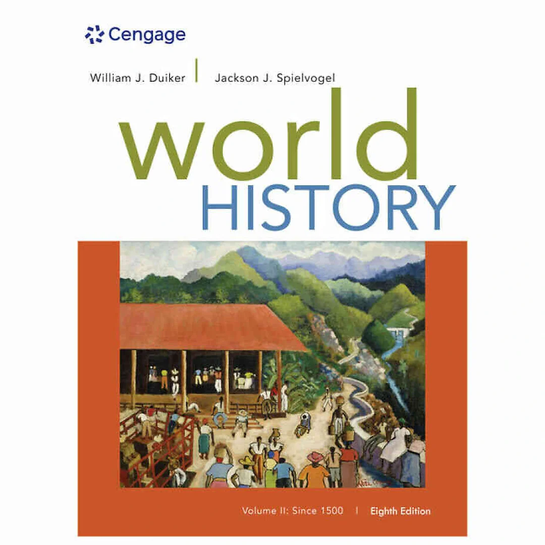 World History Volume II: Since 1500 8th Edition