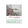 World in the Making: A Global History, Volume One: To 1500