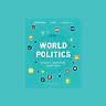 World Politics: Interests, Interactions, Institutions 4th Edition by Jeffry A. Frieden