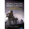 World War Two Simulated: Digital Games and Reconfigurations of the Past