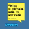 Writing for Television Radio and New Media 11th Edition