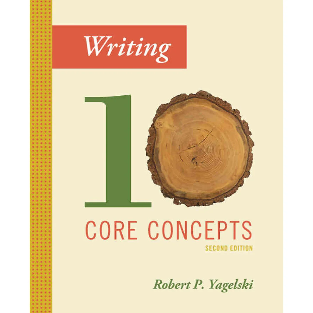 Writing: Ten Core Concepts 2nd Edition